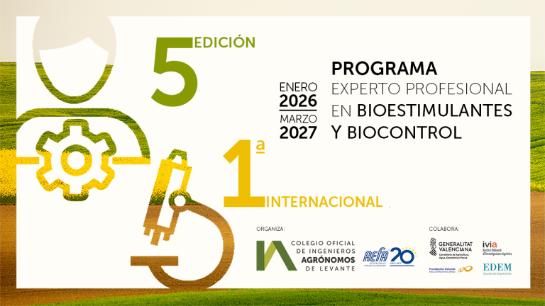 5ª ED. 1ª INTERNACIONAL DEL PROGRAMA EXPERTO PROFESIONAL EN BIOESTIMULANTES Y BIOCONTROL.